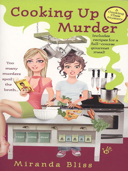 Title details for Cooking Up Murder by Miranda Bliss - Available